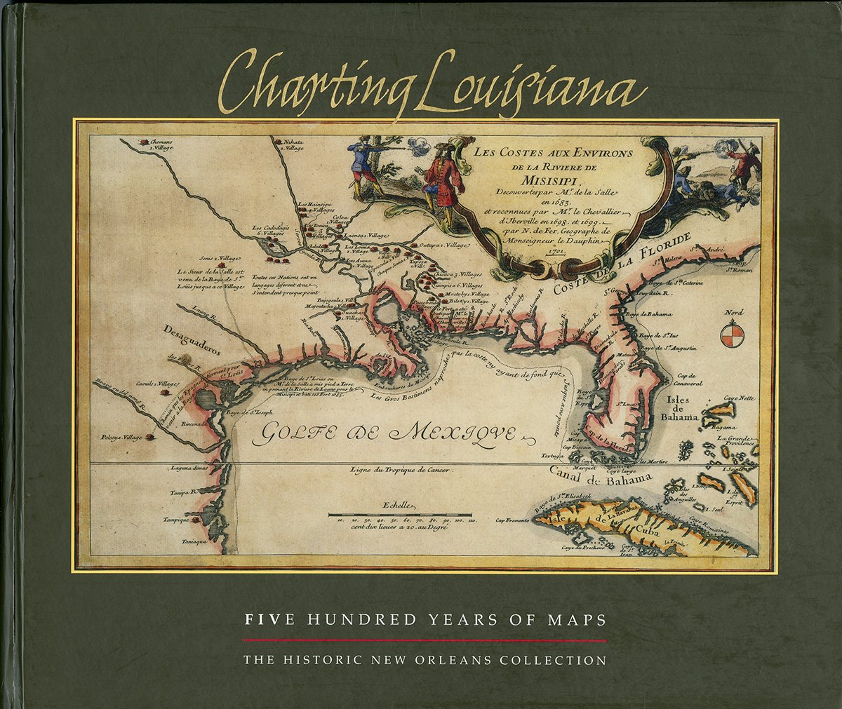 Charting Louisiana: Five Hundred Years of Maps,Used