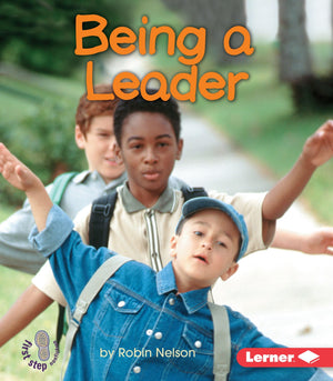 Being A Leader (First Step Nonfiction  Citizenship),Used