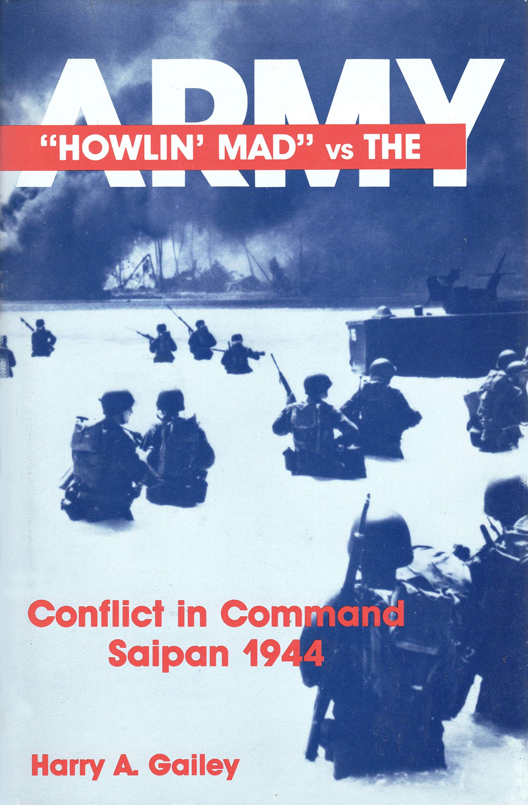 Howlin Mad vs The Army: Conflict in Command Saipan 1944,Used