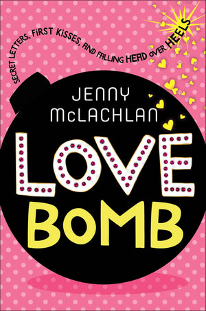 Love Bomb: Secret Letters, First Kisses, and Falling Head Over Heels (Ladybirds Series, 2),Used