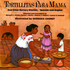 Tortillitas Para Mam And Other Nursery Rhymes (Bilingual Edition In Spanish And English),New