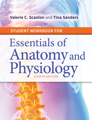 Student Workbook For Essentials Of Anatomy And Physiology,Used
