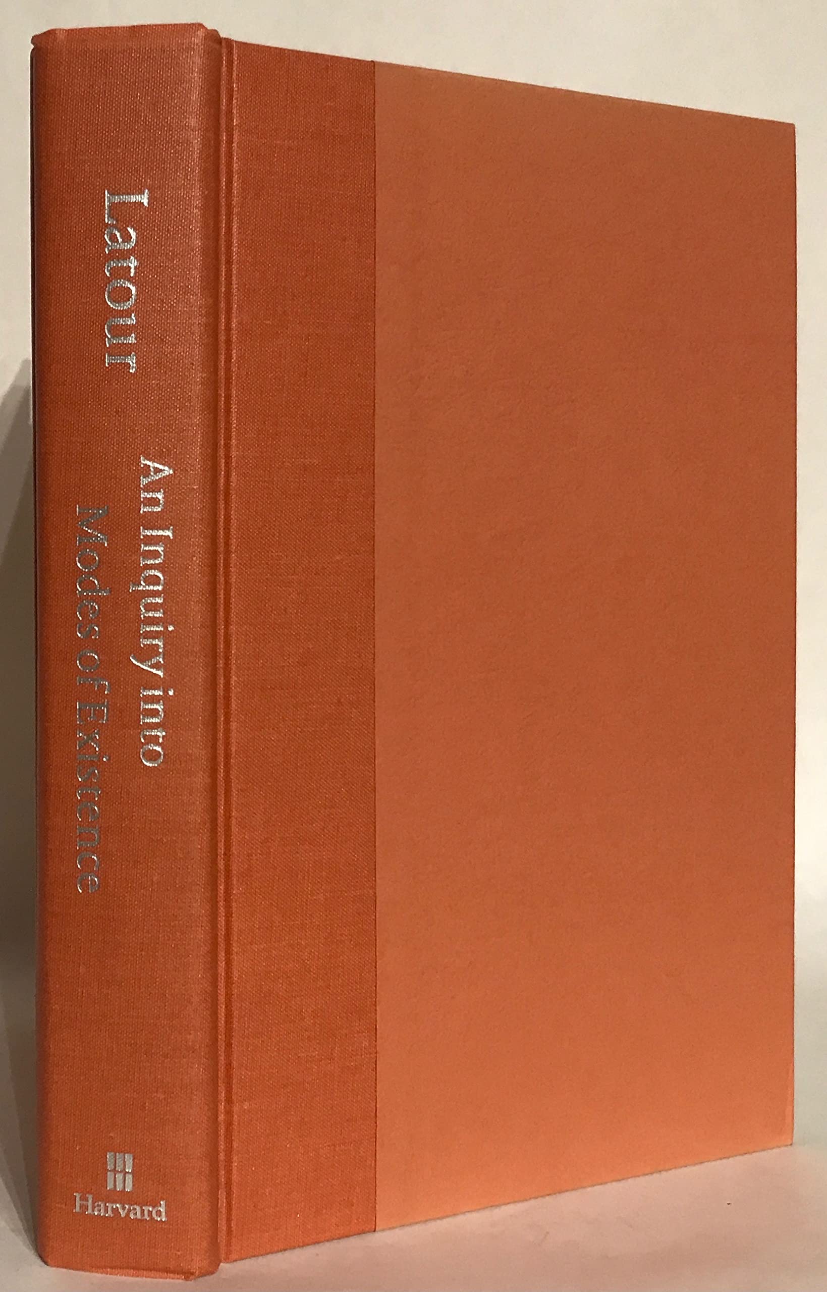 An Inquiry Into Modes Of Existence: An Anthropology Of The Moderns,New