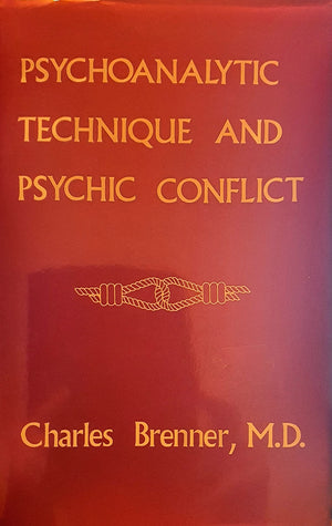 Psychoanalytic Technique And Psychic Conflict