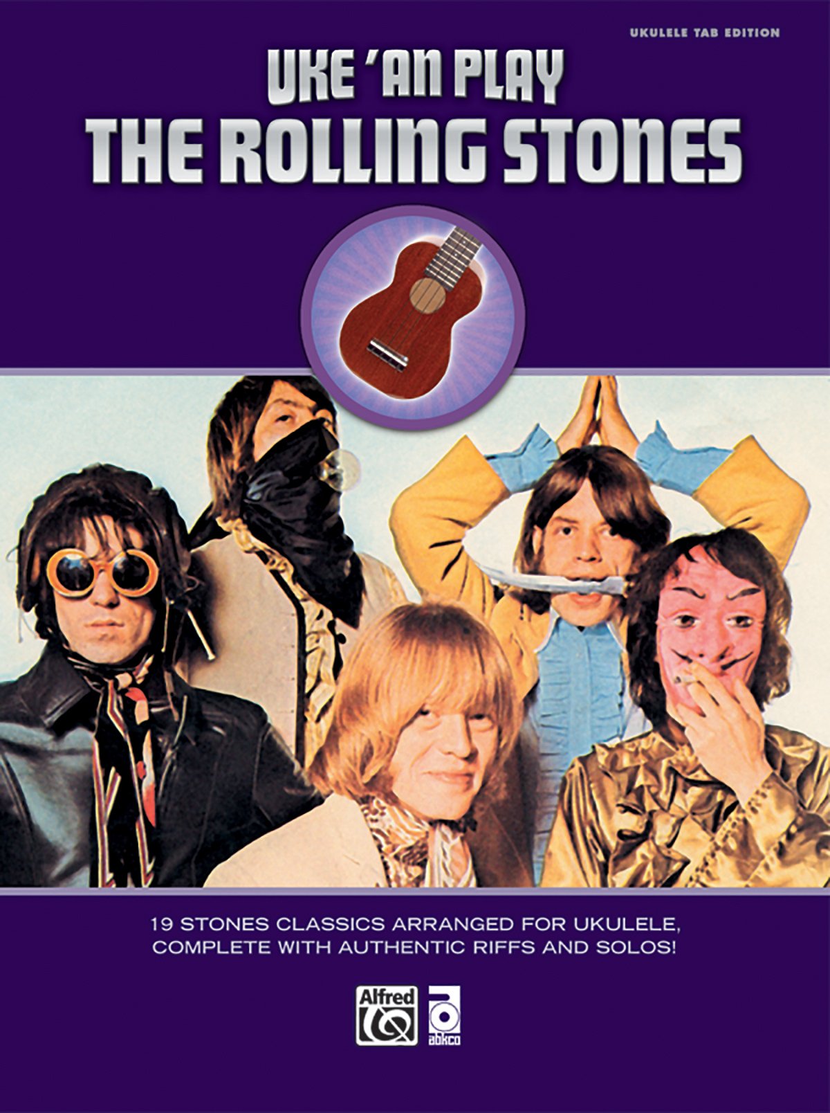 Uke 'An Play The Rolling Stones: 19 Stones Classics Arranged For Ukulele, Complete With Authentic Riffs And Solos!,Used
