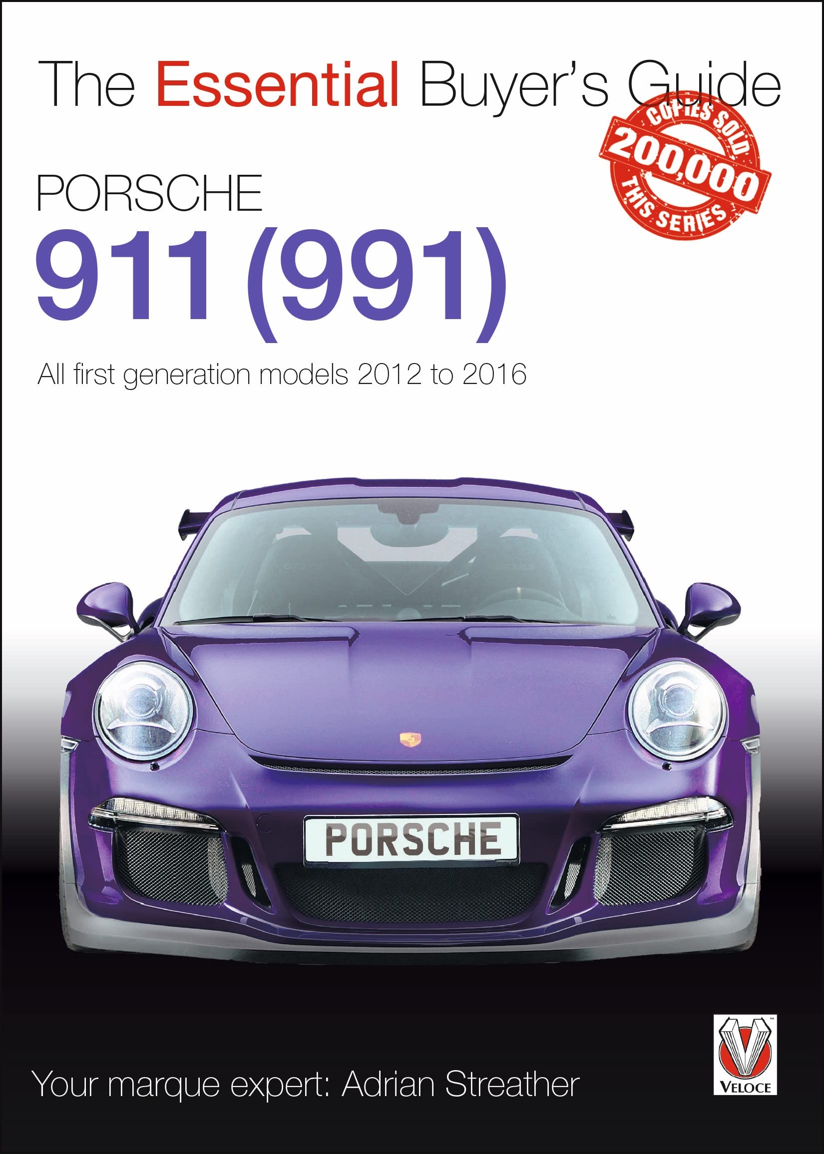 Porsche 911 (991): All First Generation Models 2012 to 2016 (The Essential Buyer's Guide),Used