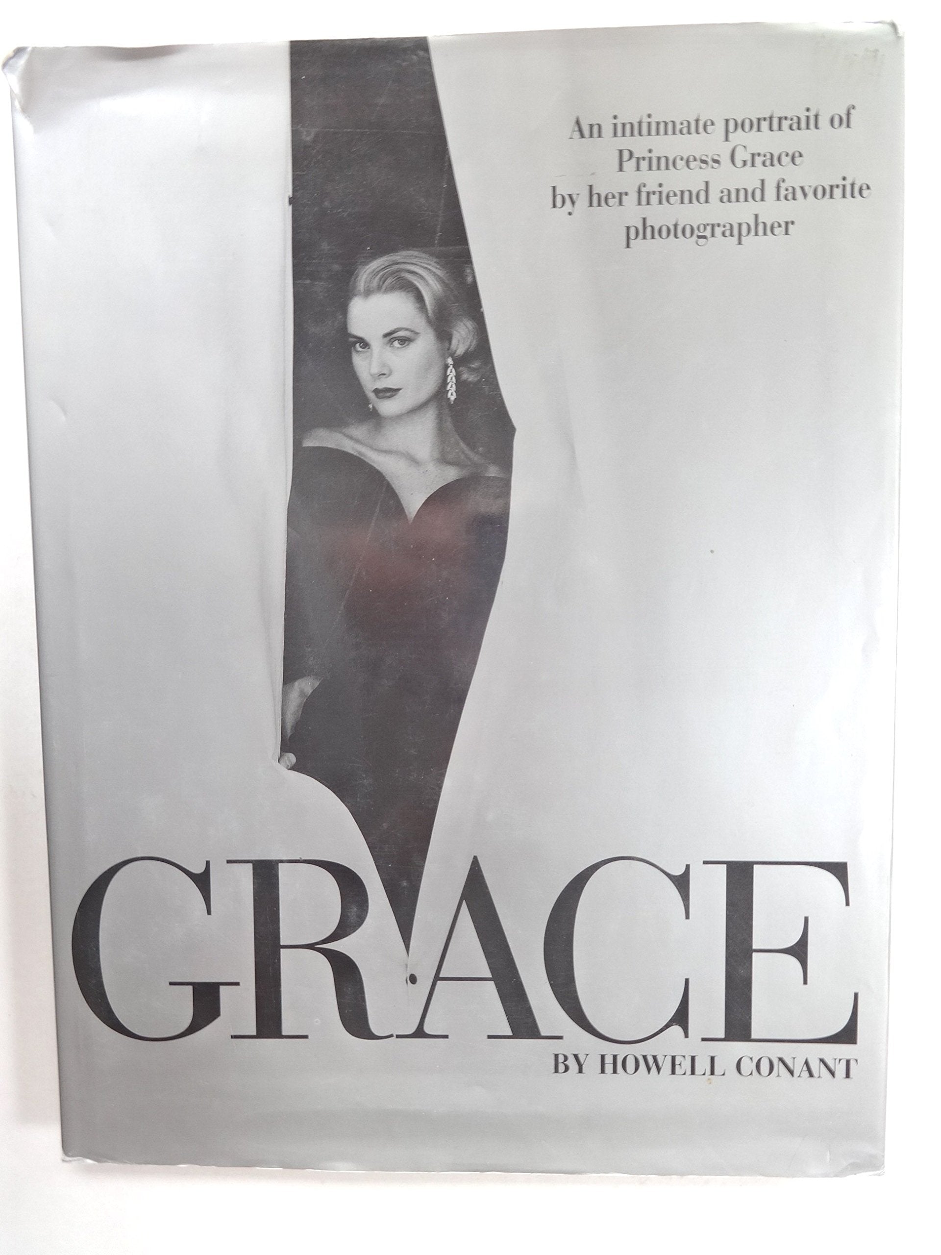 Grace: An Intimate Portrait Of Princess Grace By Her Friend And Favorite Photographer-used