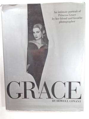 Grace: An Intimate Portrait Of Princess Grace By Her Friend And Favorite Photographer-used