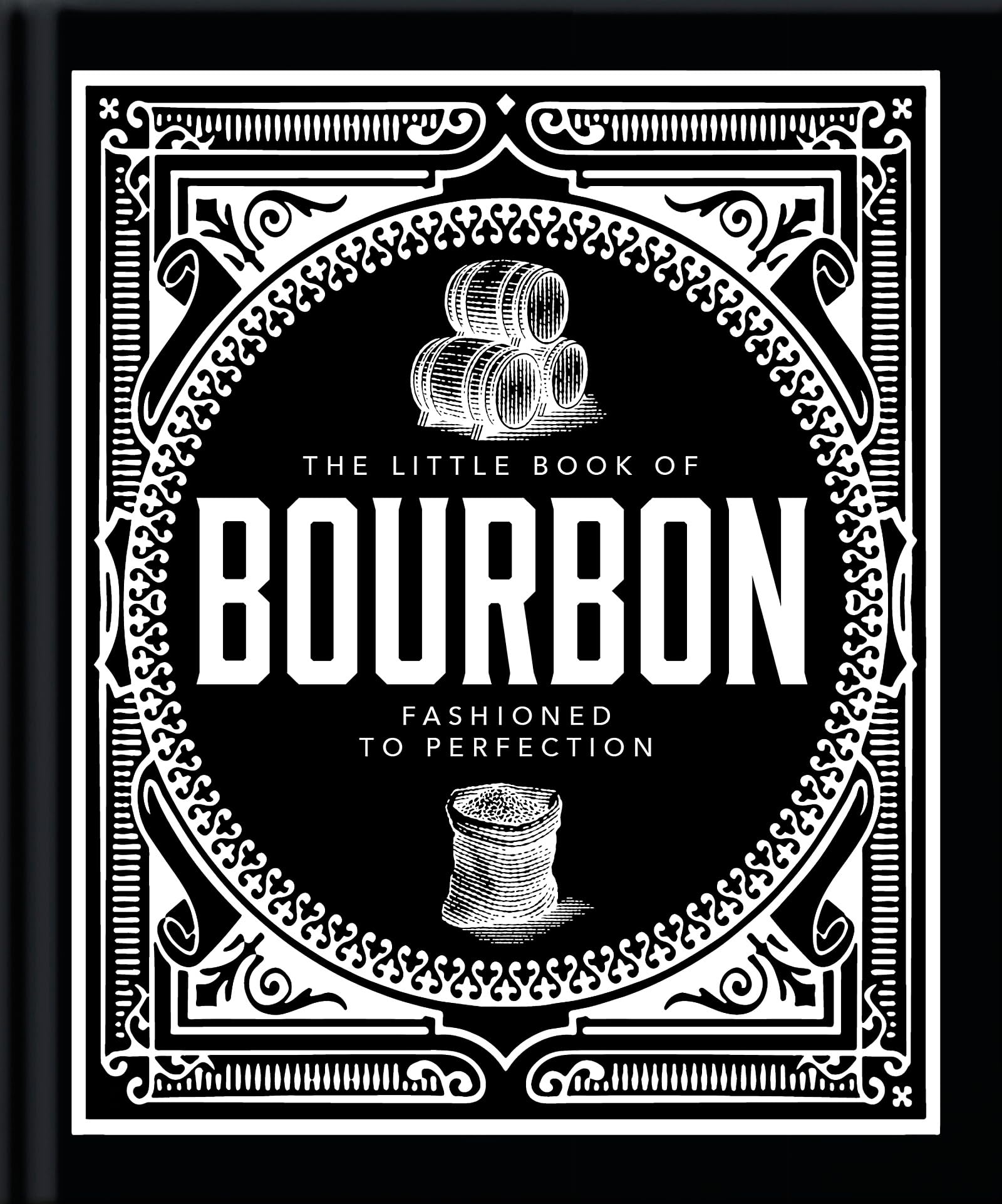 The Little Book of Bourbon: American Perfection (The Little Books of Food & Drink, 24),New