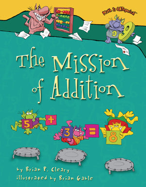 The Mission of Addition (Math Is CATegorical ),New