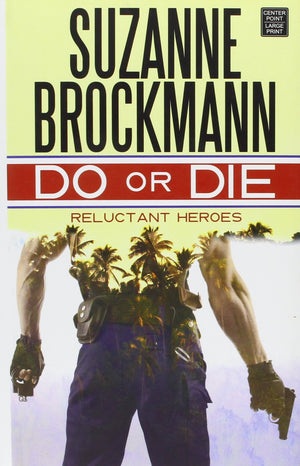 Do or Die: Reluctant Heroes,New