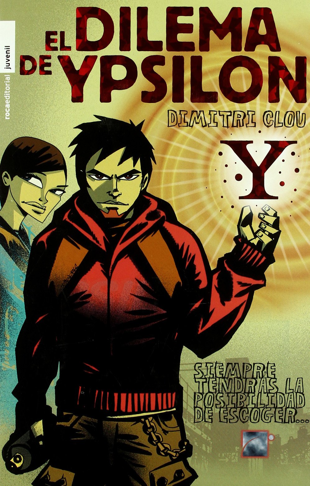 El Dilema De Ypsilon/ in Zeichen Des Ypsilon (Spanish Edition),Used