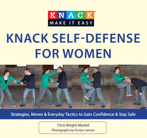 Knack SelfDefense for Women: Strategies, Moves & Everyday Tactics To Gain Confidence & Stay Safe (Knack: Make It Easy),Used