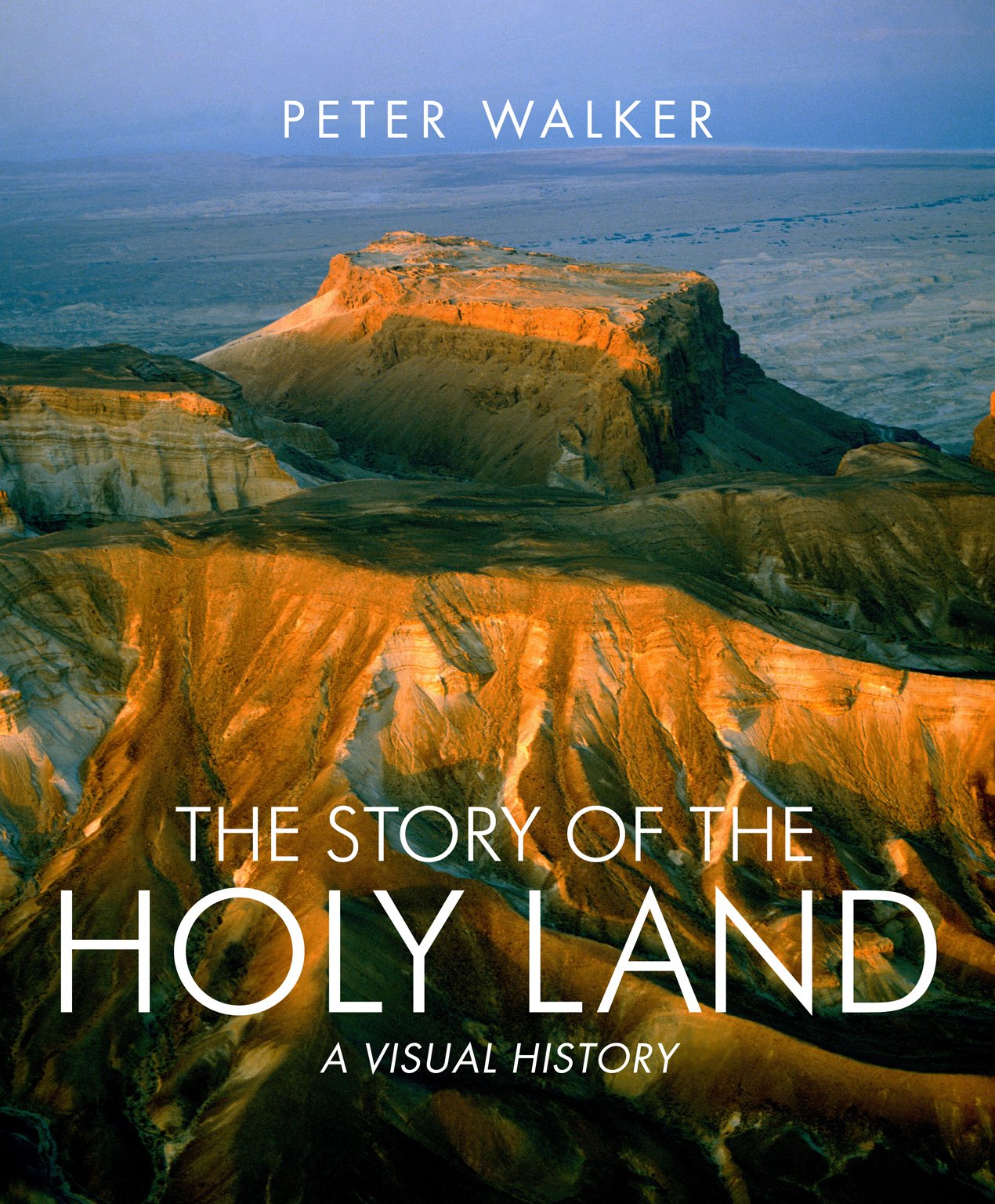 The Story of the Holy Land: A Visual History,Used