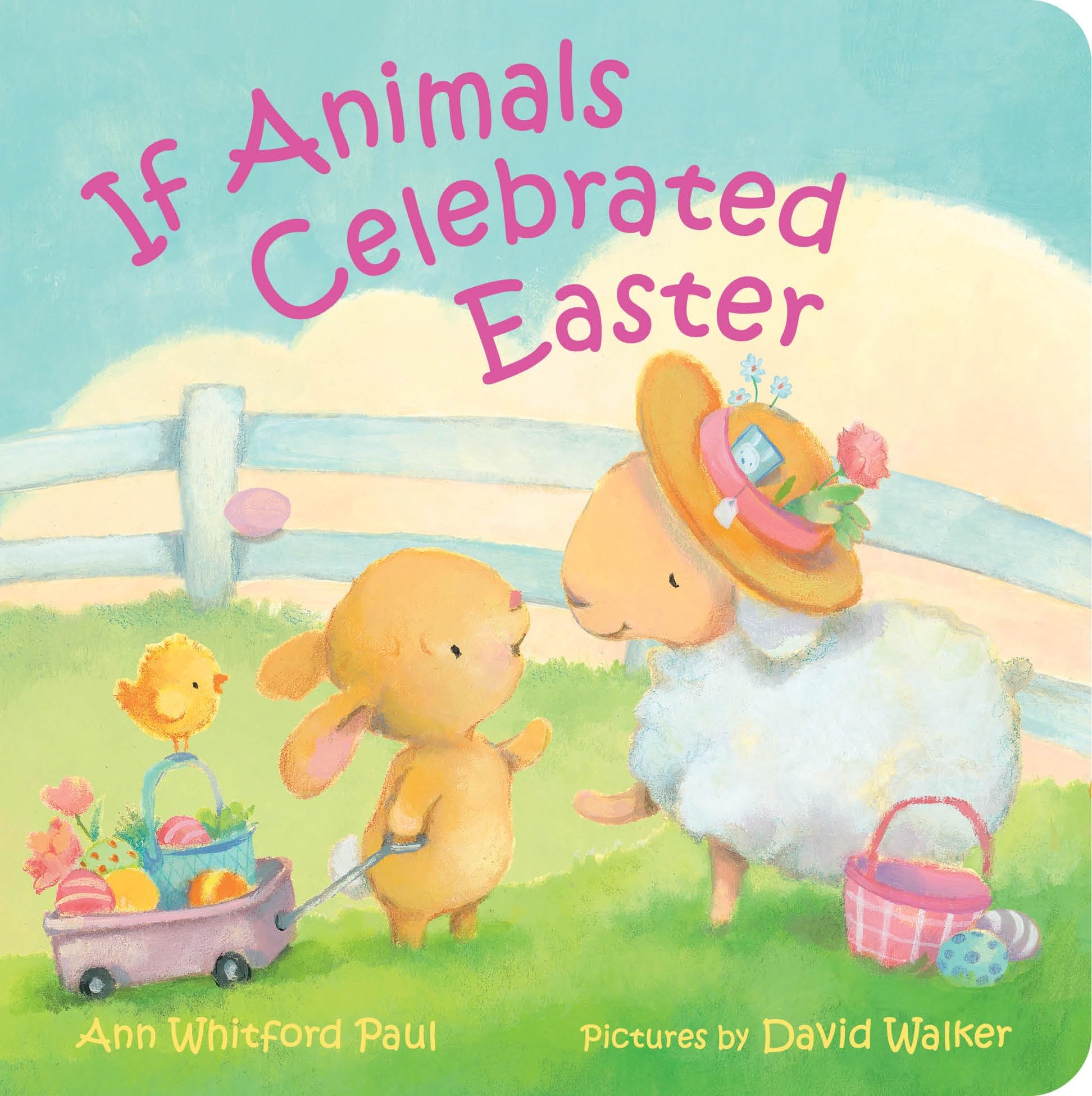 If Animals Celebrated Easter (If Animals Kissed Good Night)