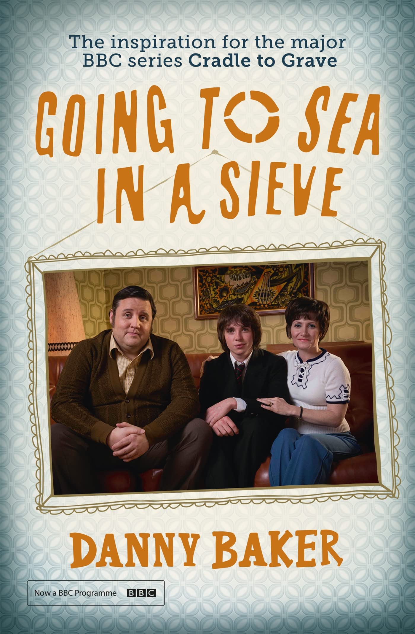 Going To Sea In A Sieve: The Autobiography