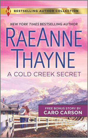 A Cold Creek Secret & Not Just a Cowboy: A 2in1 Collection (Harlequin Bestselling Author Collection),Used