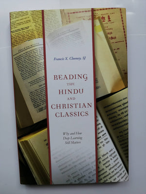 Reading The Hindu And Christian Classics: Why And How Deep Learning Still Matters (Richard Lectures),Used