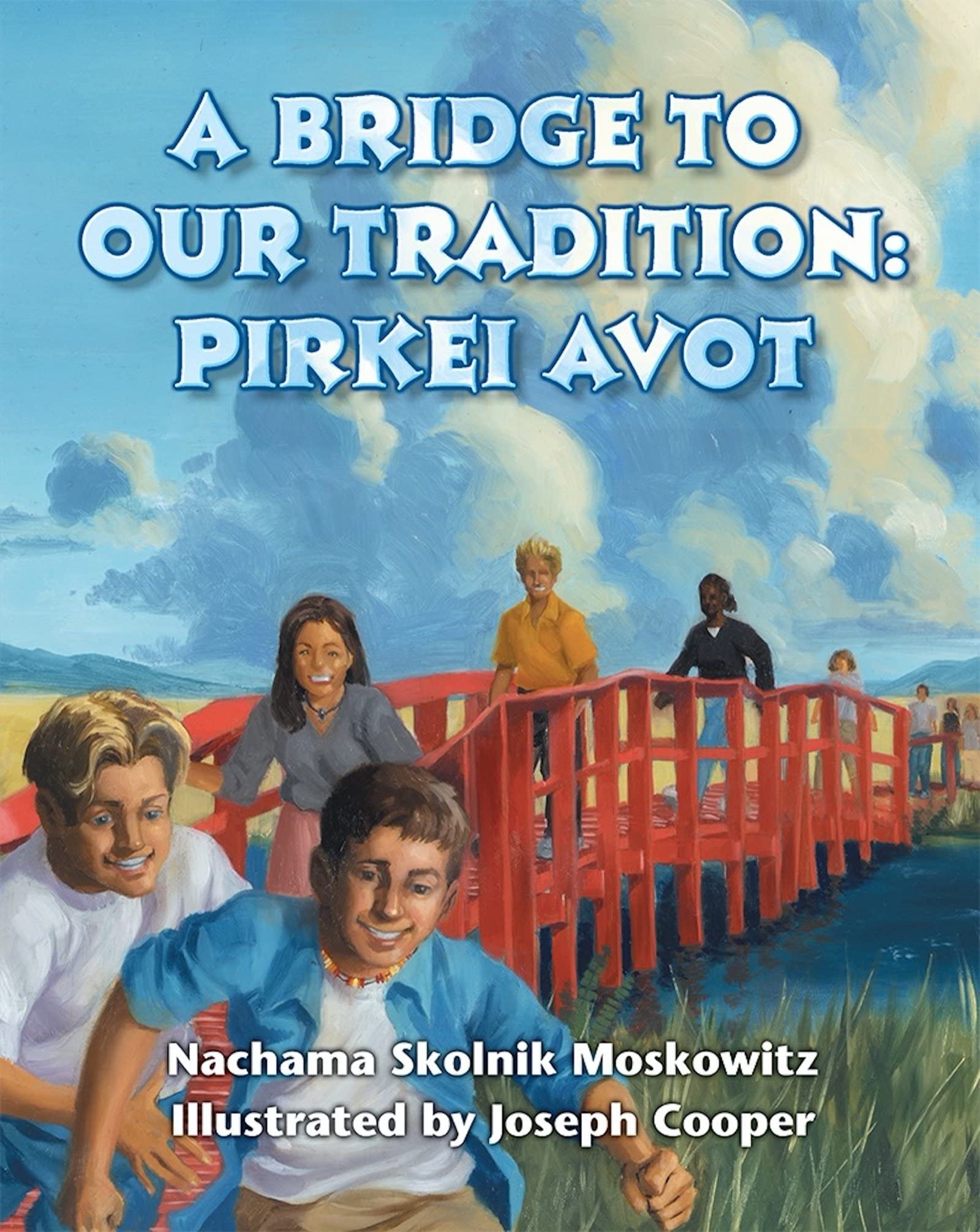 Bridge to Our Tradition, A: Pirkei Avot,Used