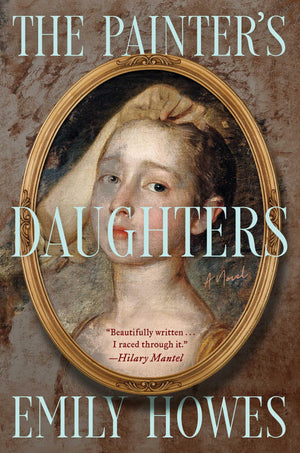 The Painter s Daughters: A Novel