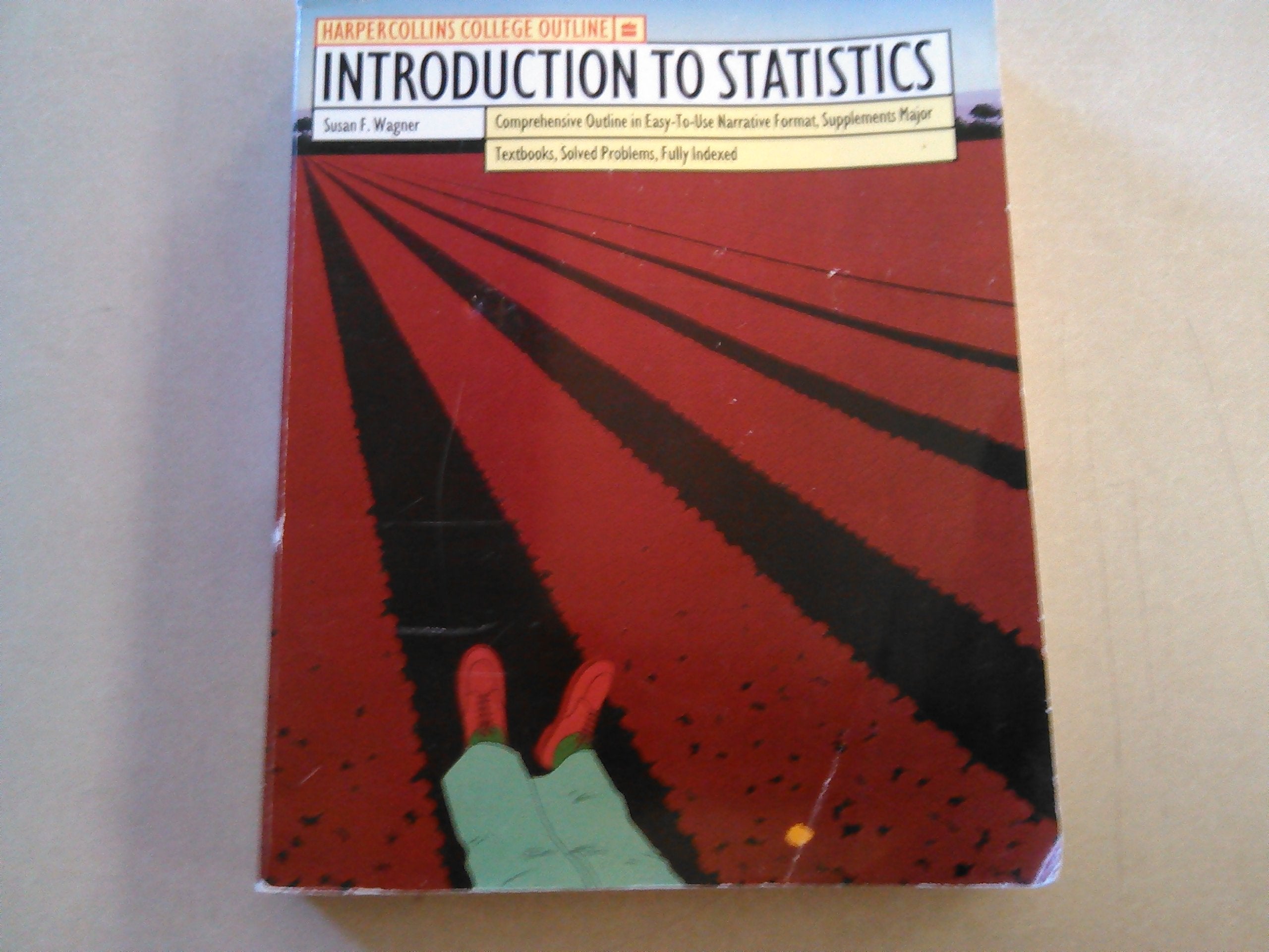 HarperCollins College Outline Introduction to Statistics (HARPERCOLLINS COLLEGE OUTLINE SERIES),Used