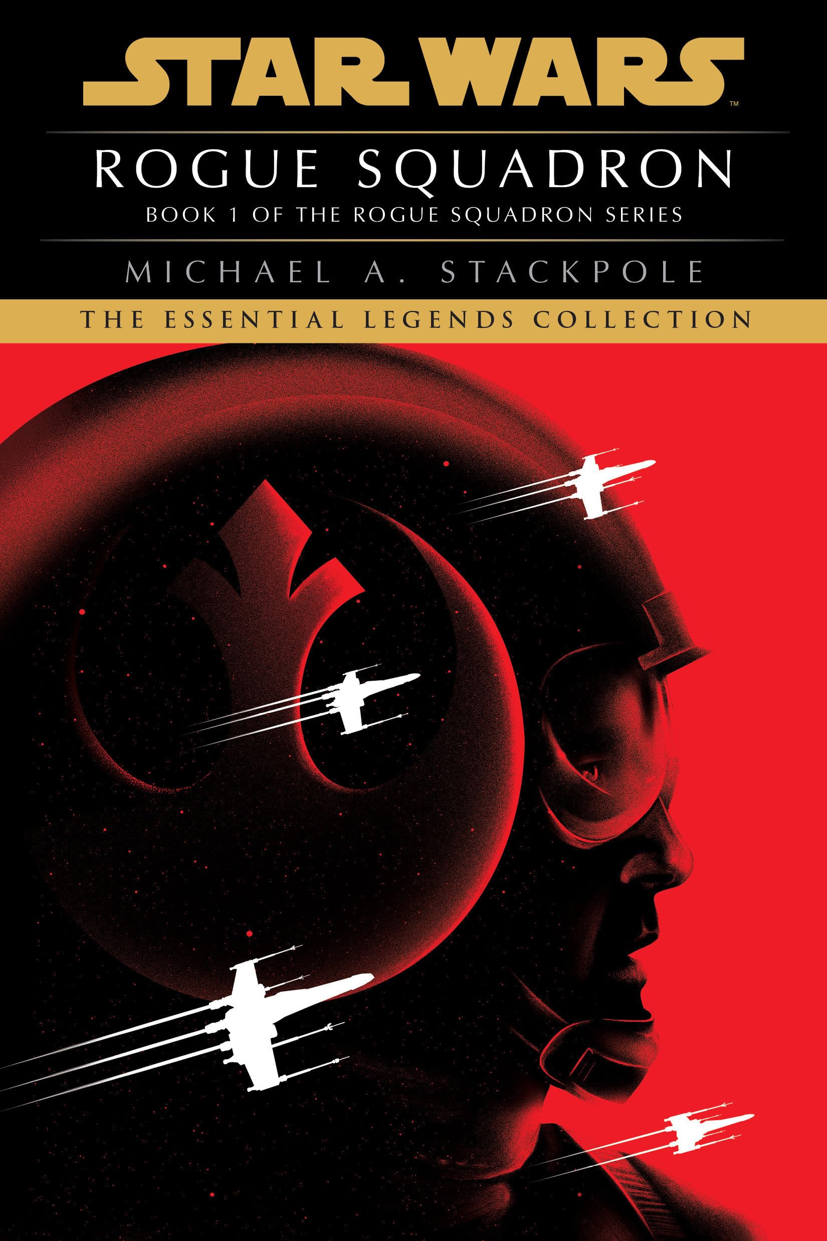 Rogue Squadron: Star Wars Legends (Rogue Squadron) (Star Wars: Rogue Squadron Legends)