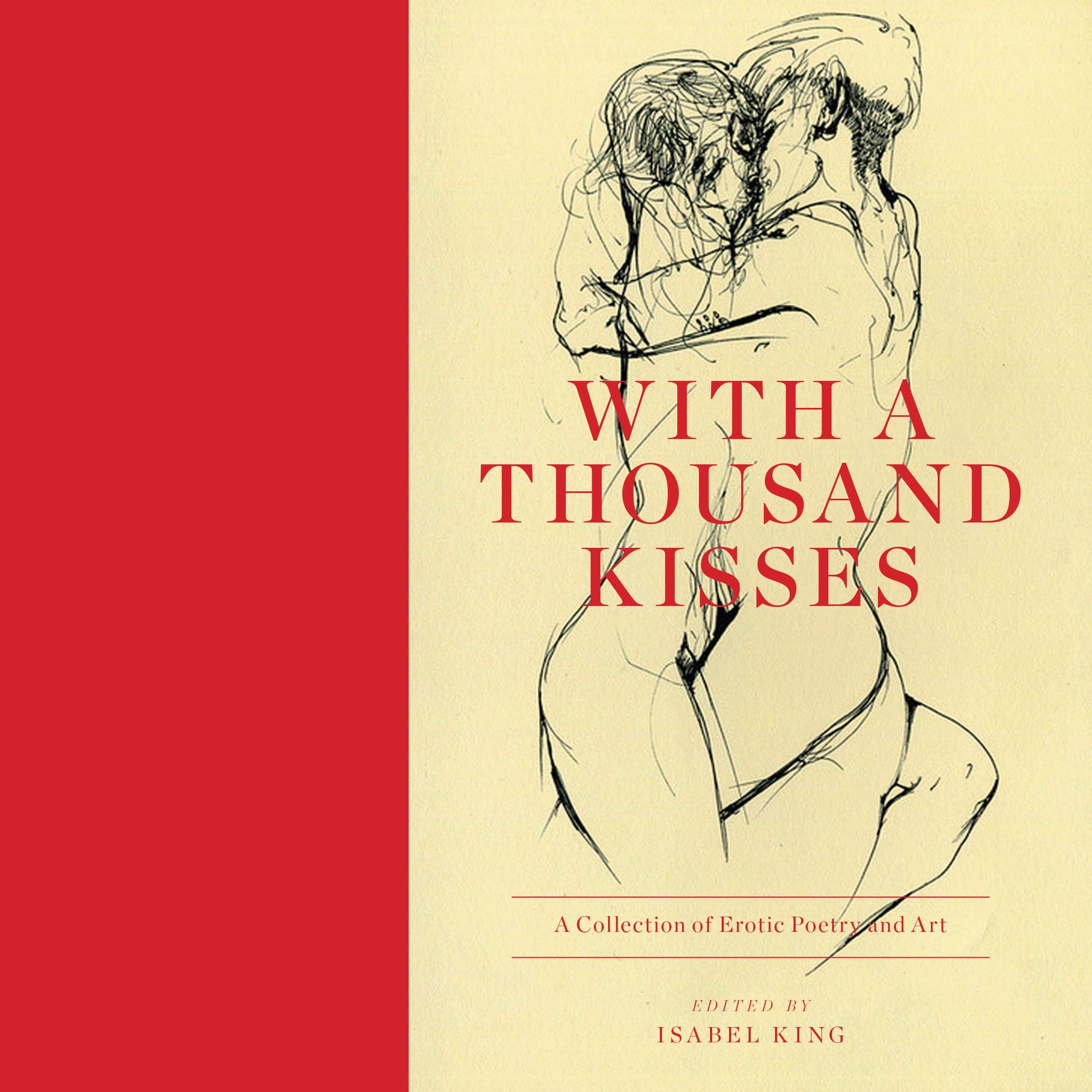 With A Thousand Kisses: A Collection of Erotic Poetry and Art,Used