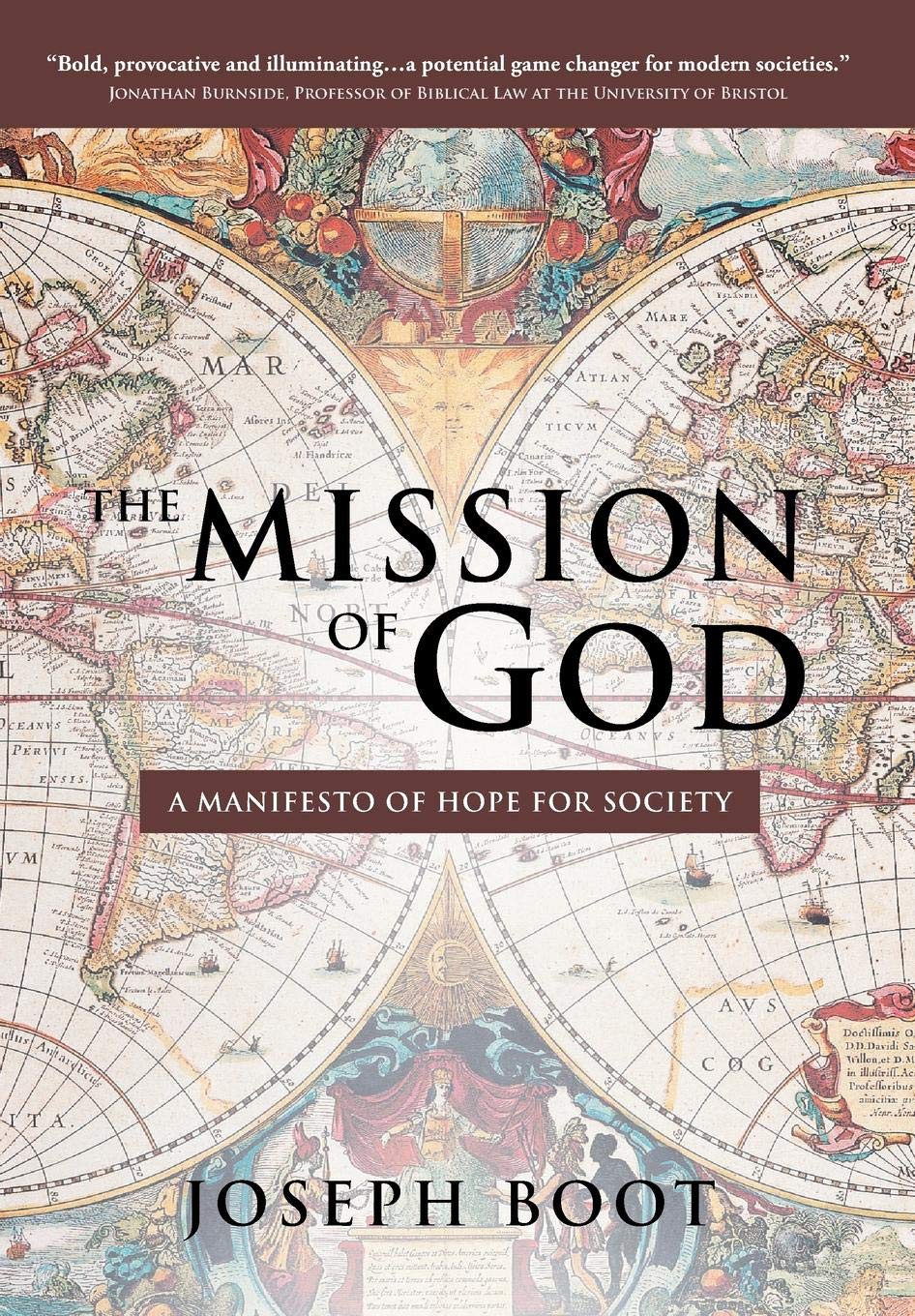 The Mission of God: A Manifesto of Hope for Society,Used