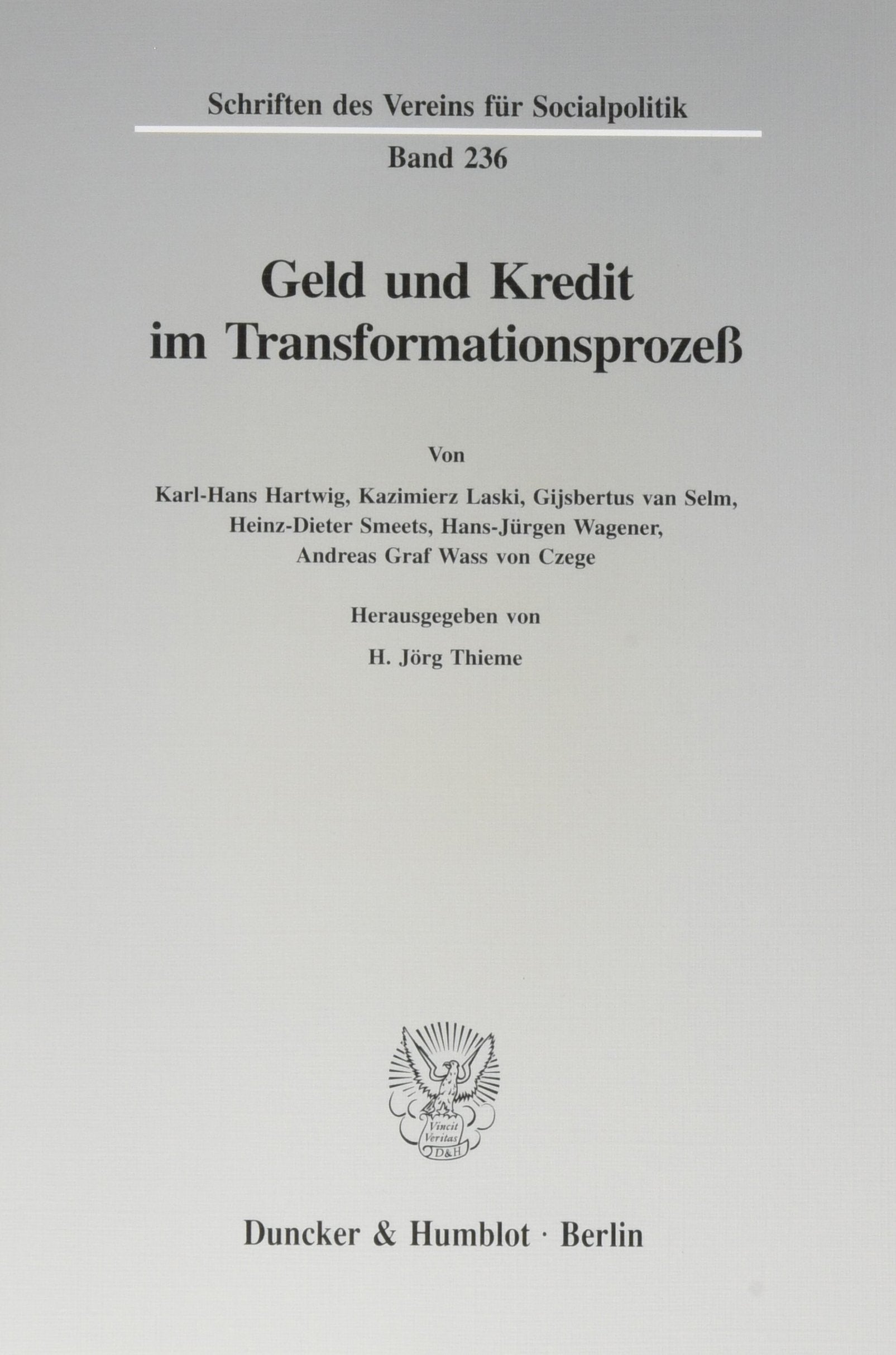 Geld Und Kredit Im Transformationsprozess (Schriften Des Vereins Fur Socialpolitik, Gesellschaft Fur) (German Edition),Used