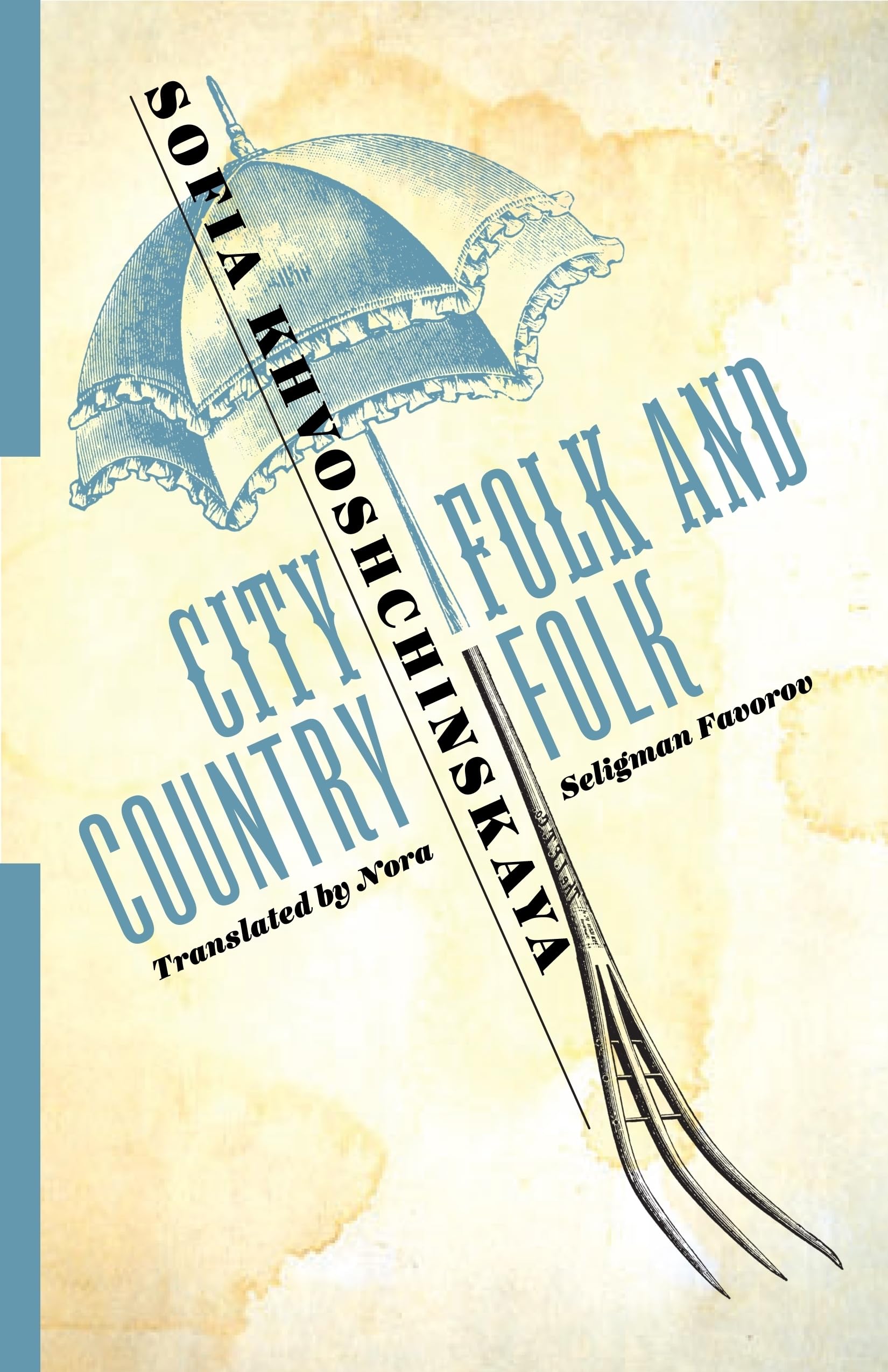 City Folk And Country Folk (Russian Library)