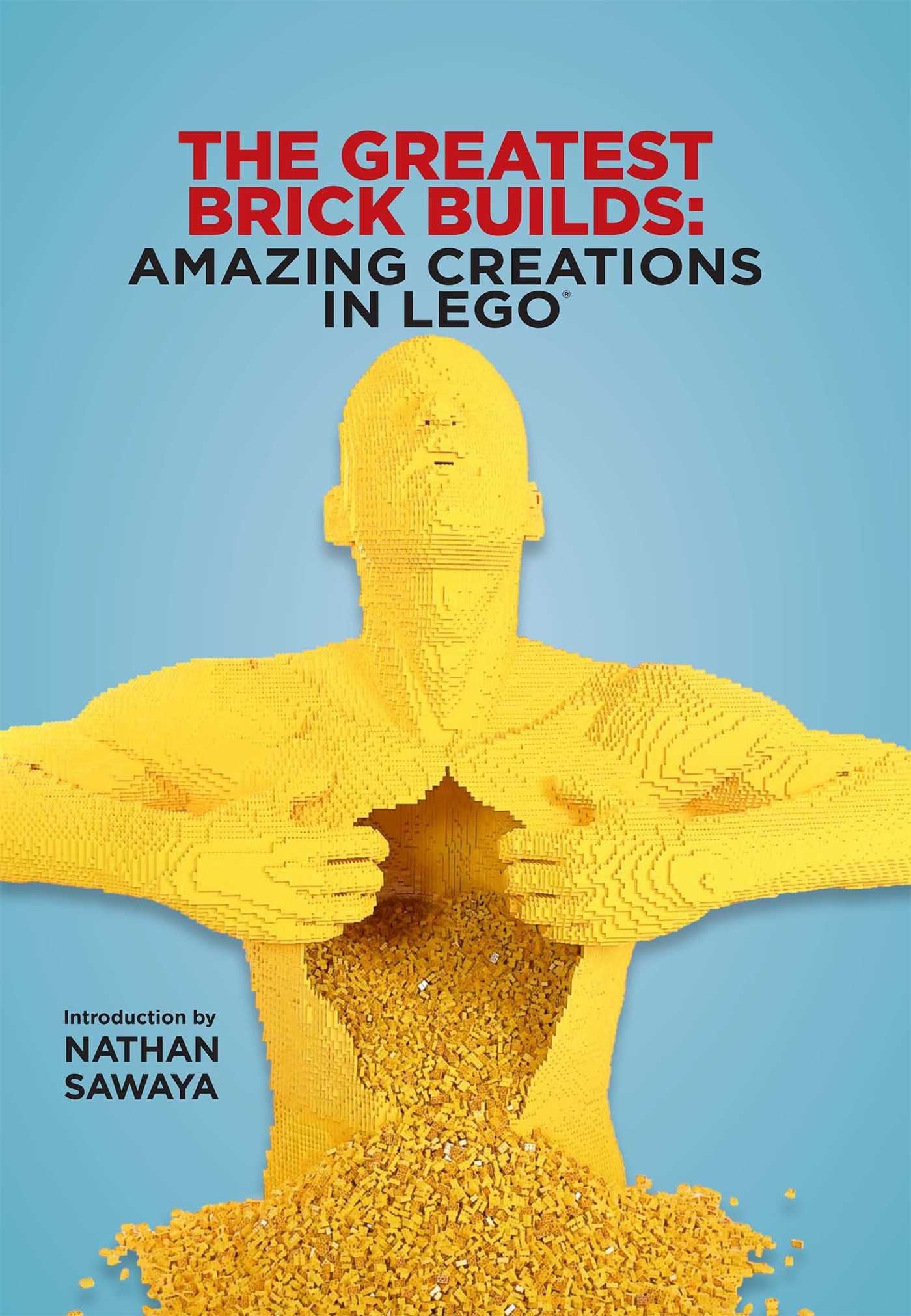 The Greatest Brick Builds: Amazing Creations in LEGO,Used