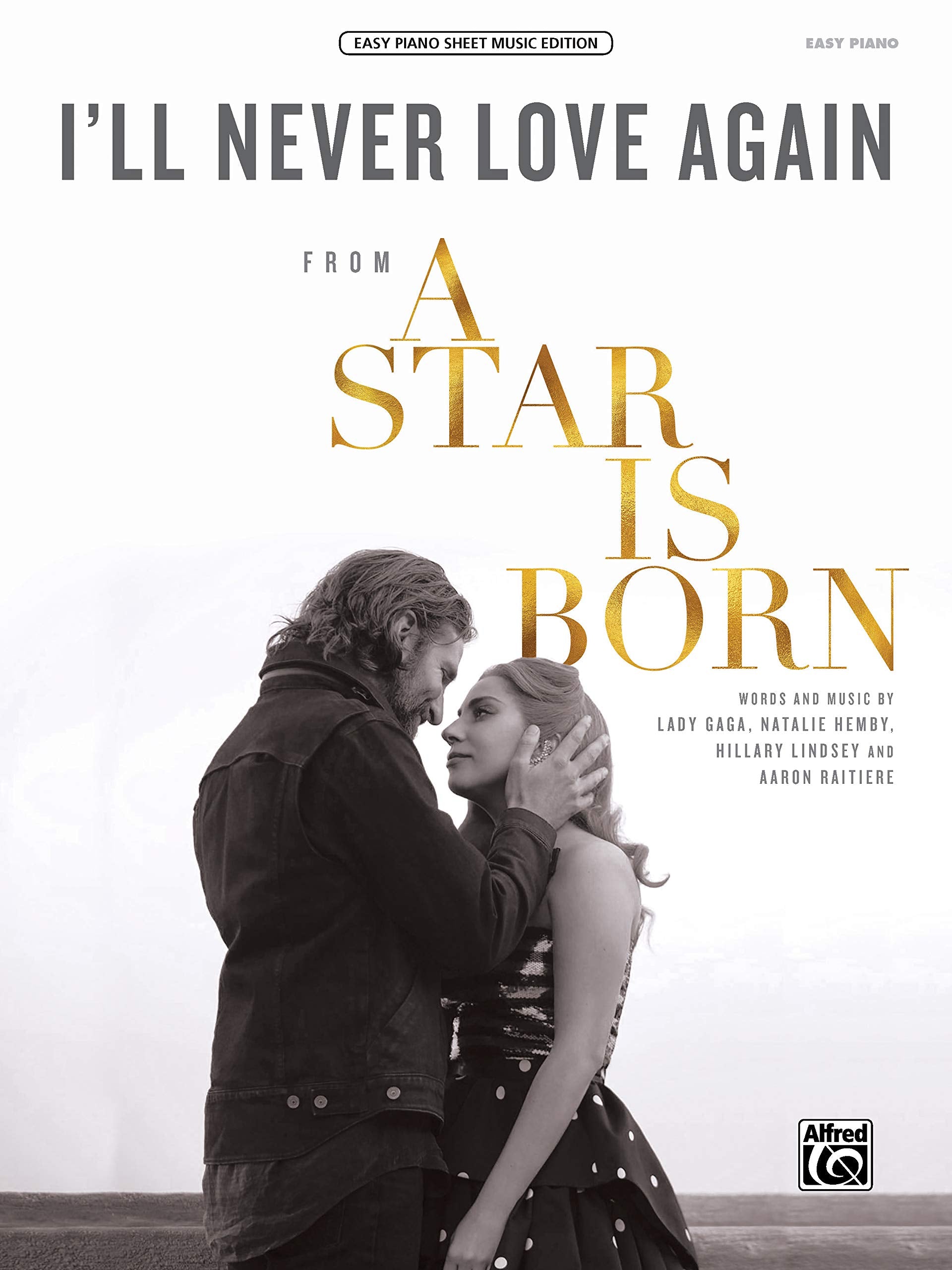 I'll Never Love Again: from A Star Is Born, Sheet,Used
