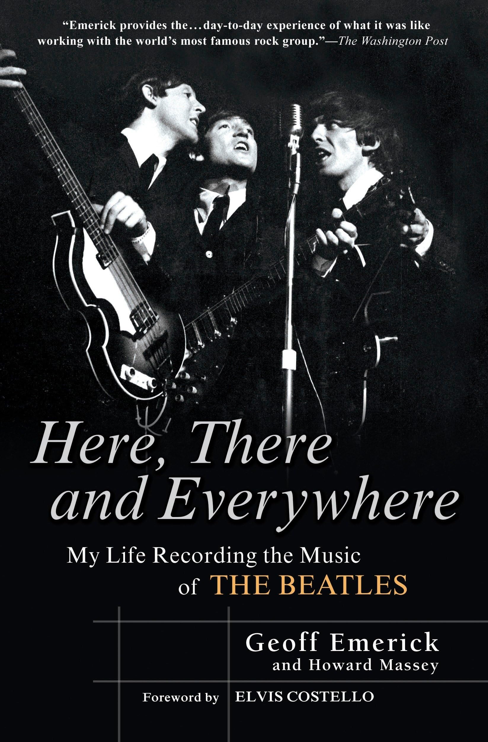 Here, There and Everywhere: My Life Recording the Music of the Beatles,Used