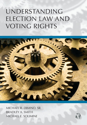 Understanding Election Law and Voting Rights (Understanding Series),Used