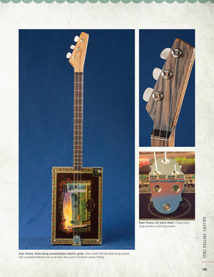 Cigar Box Guitars: The Ultimate Diy Guide For The Makers And Players Of The Handmade Music Revolution (Fox Chapel Publishing) St,Used