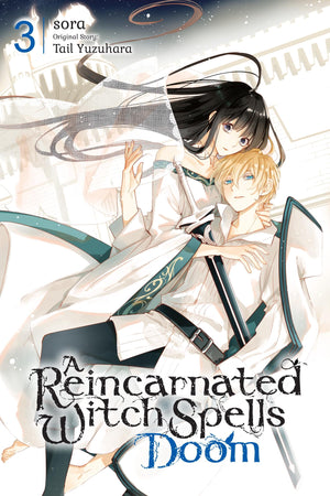 A Reincarnated Witch Spells Doom, Vol. 3 (A Reincarnated Witch Spells Doom, 3),New