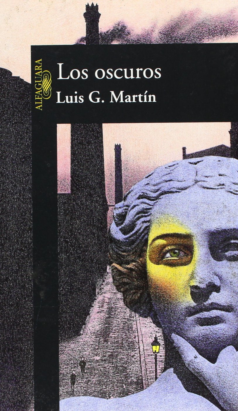 Los oscuros (Alfaguara Hispanica) (Spanish Edition),New