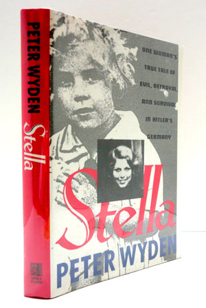 Stella : One Womans True Tale Of Evil, Betrayal, And Survival In Hitlers Germany,Used