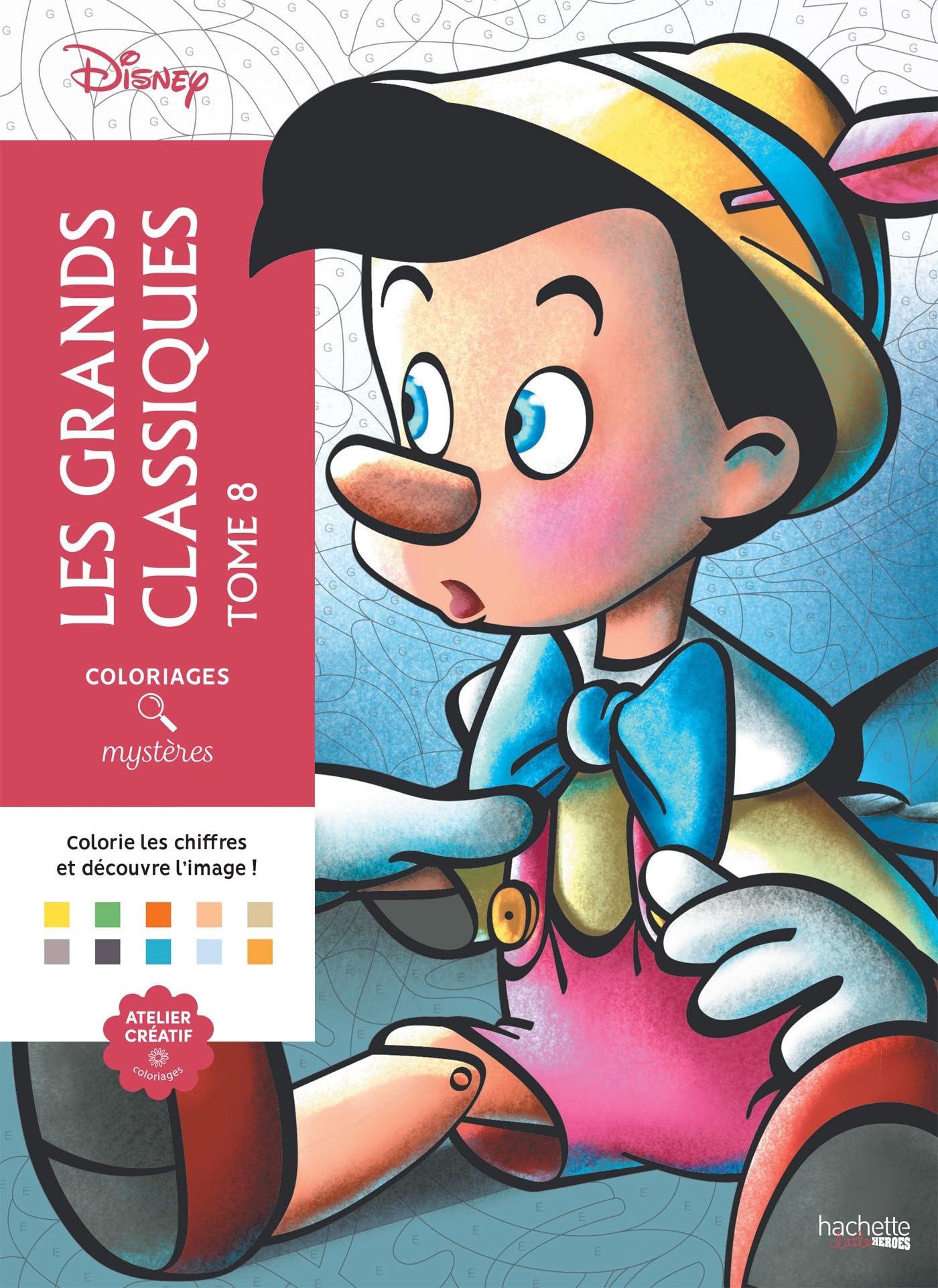 Coloriages mystres Disney  Les Grands classiques Tome 8: Colorie les chiffres et dcouvre l'image !,Used