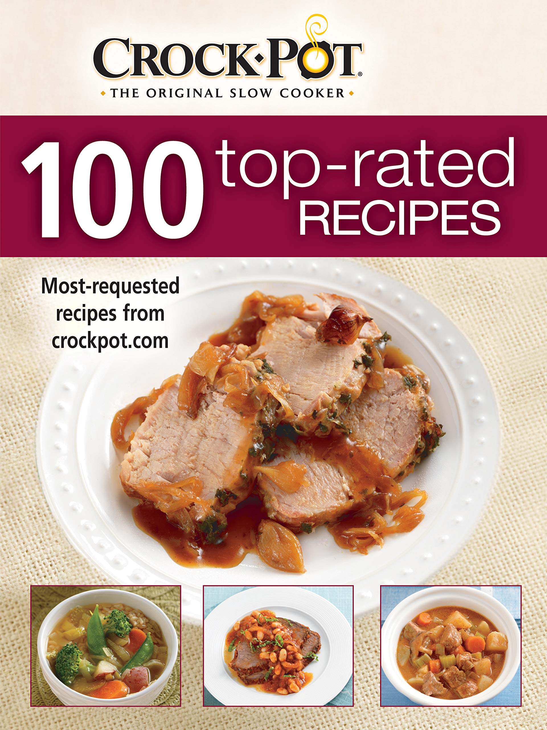 CrockPot 100 TopRated Recipes,Used