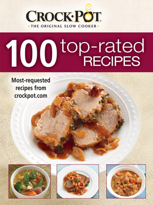 CrockPot 100 TopRated Recipes,Used