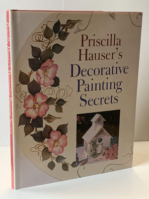 Priscilla Hauser'S Decorative Painting Secrets,Used