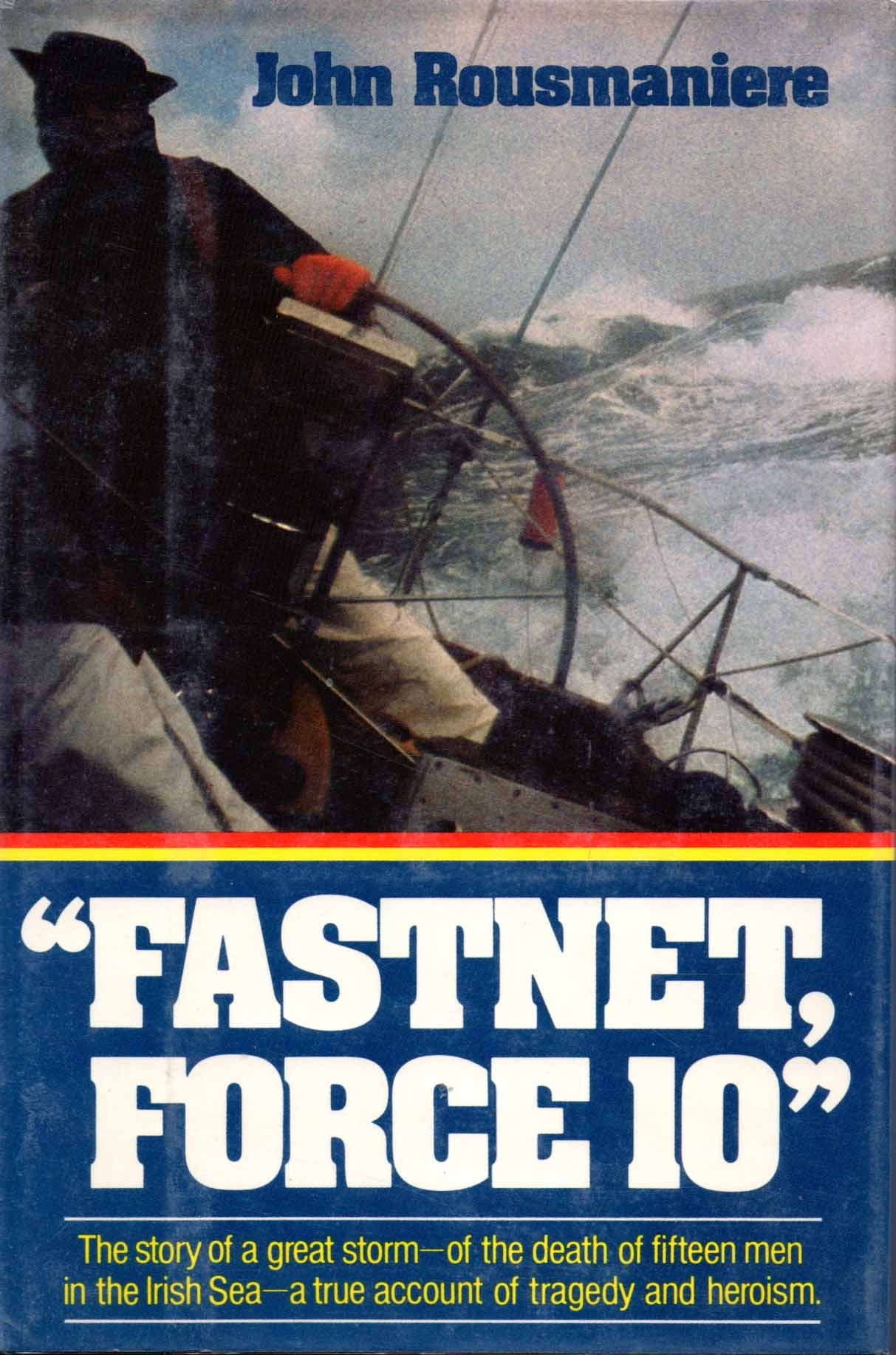 Fastnet, Force 10,New