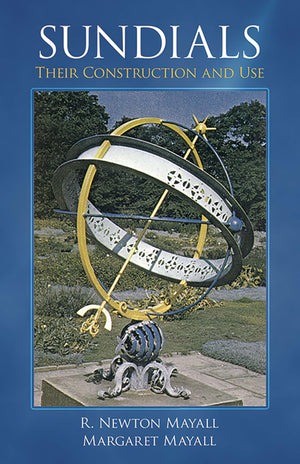 Sundials: Their Construction and Use,Used