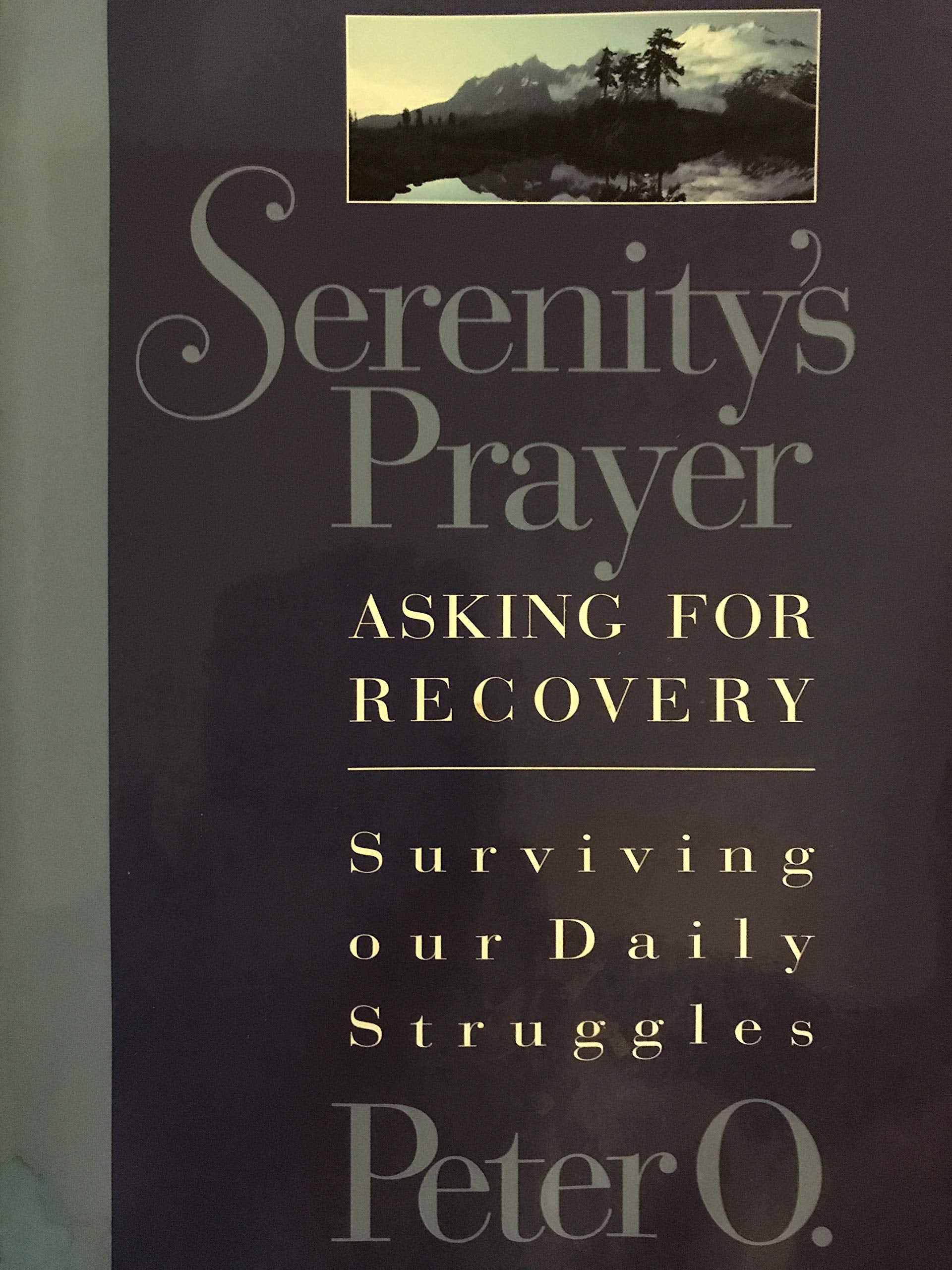 Serenity's Prayer: Asking for Recovery,Used