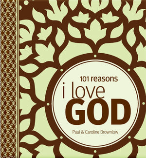 101 Reasons I Love God,New