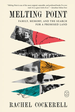 Melting Point: Family, Memory, And The Search For A Promised Land
