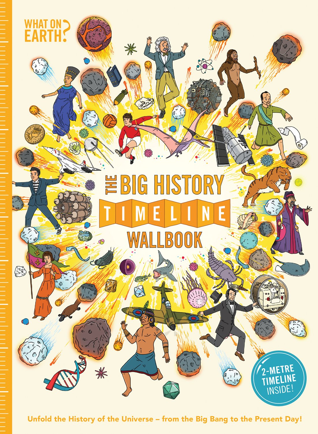 The Big History Timeline Wallbook: Unfold the History of the Universe  from the Big Bang to the Present Day (Timeline Wallbooks,Used