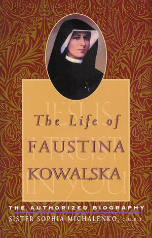 The Life of Faustina Kowalska: The Authorized Biography,Used