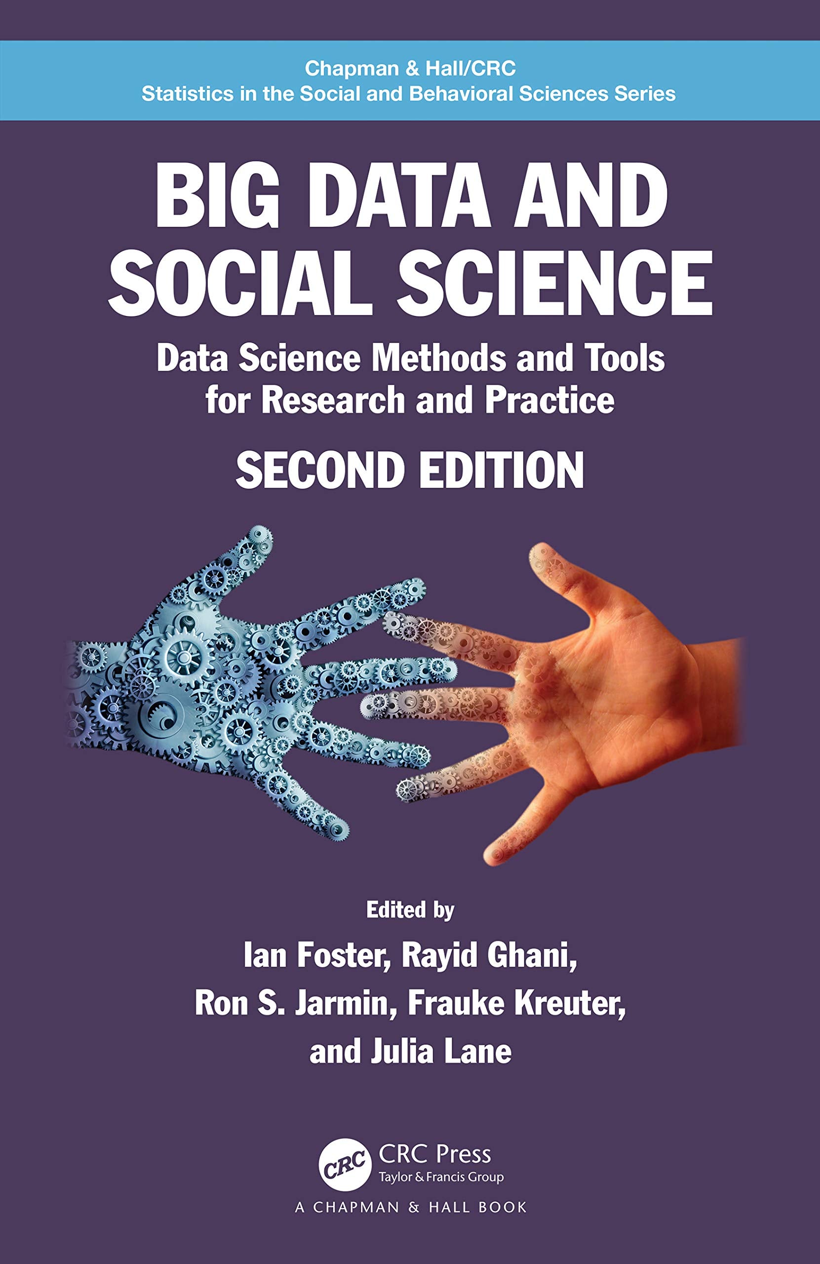 Big Data and Social Science: Data Science Methods and Tools for Research and Practice (Chapman & Hall/CRC Statistics in the Soci,Used